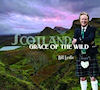 Buy Scotland - Grace of the Wild CD!